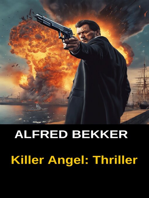 Title details for Killer Angel--Thriller by Alfred Bekker - Available